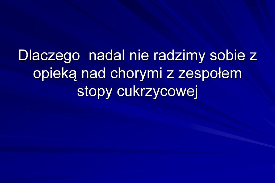 opieką nad chorymi z