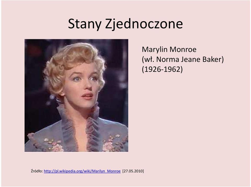 (1926-1962) Źródło: