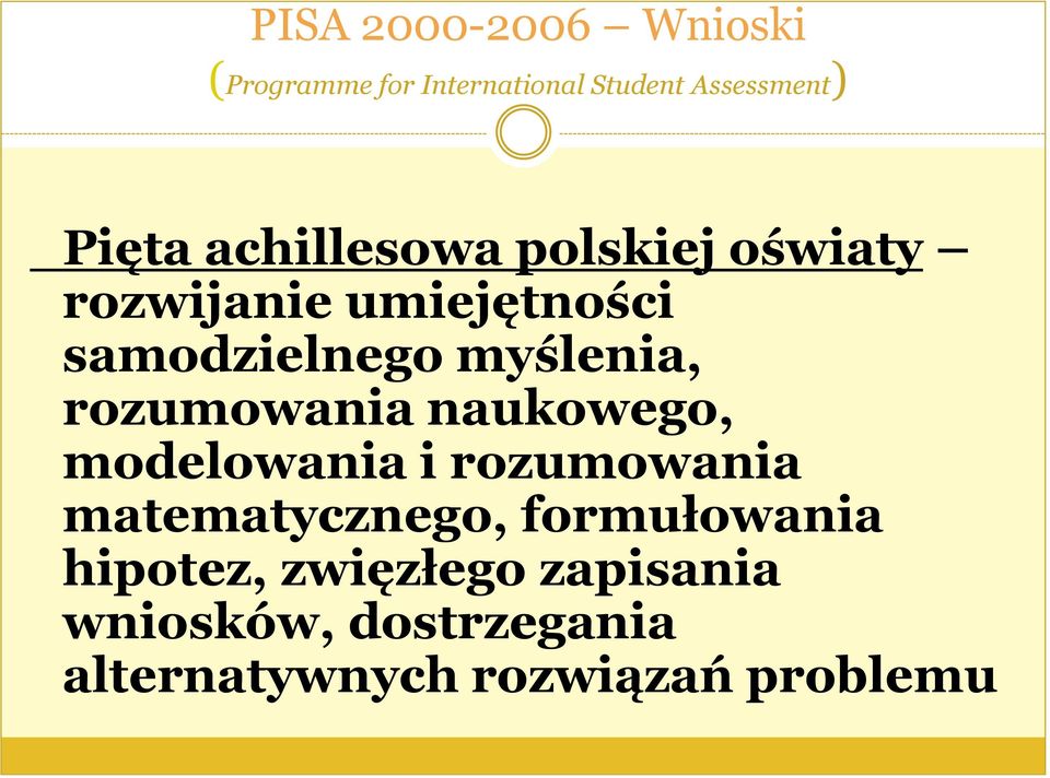 rozumowania naukowego, modelowania i rozumowania matematycznego, formułowania