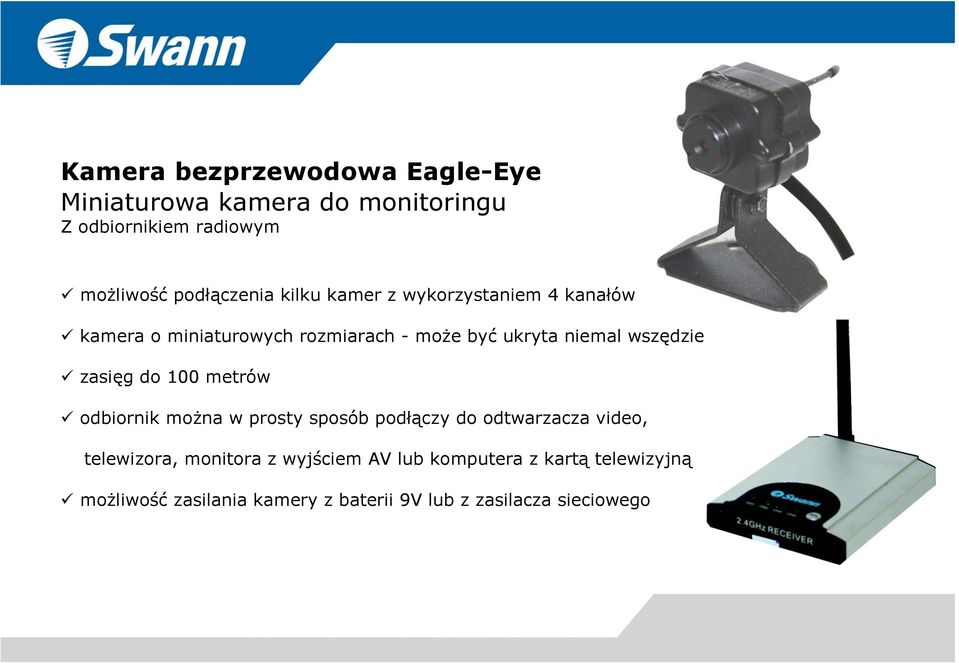 wszędzie zasięg do 100 metrów odbiornik można w prosty sposób podłączy do odtwarzacza video, telewizora,