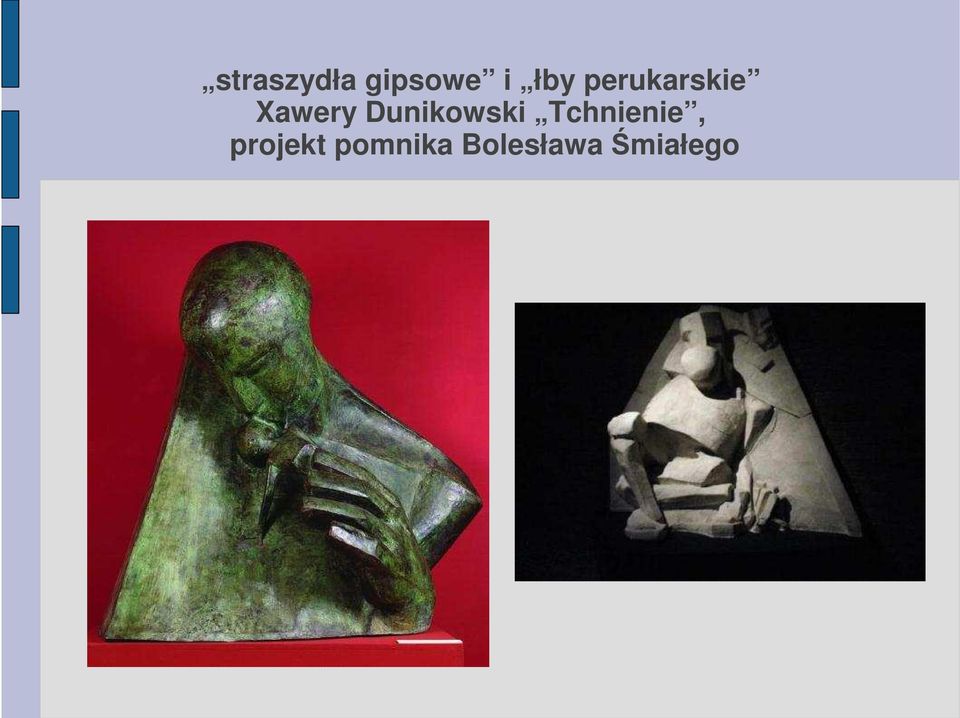 Dunikowski Tchnienie,