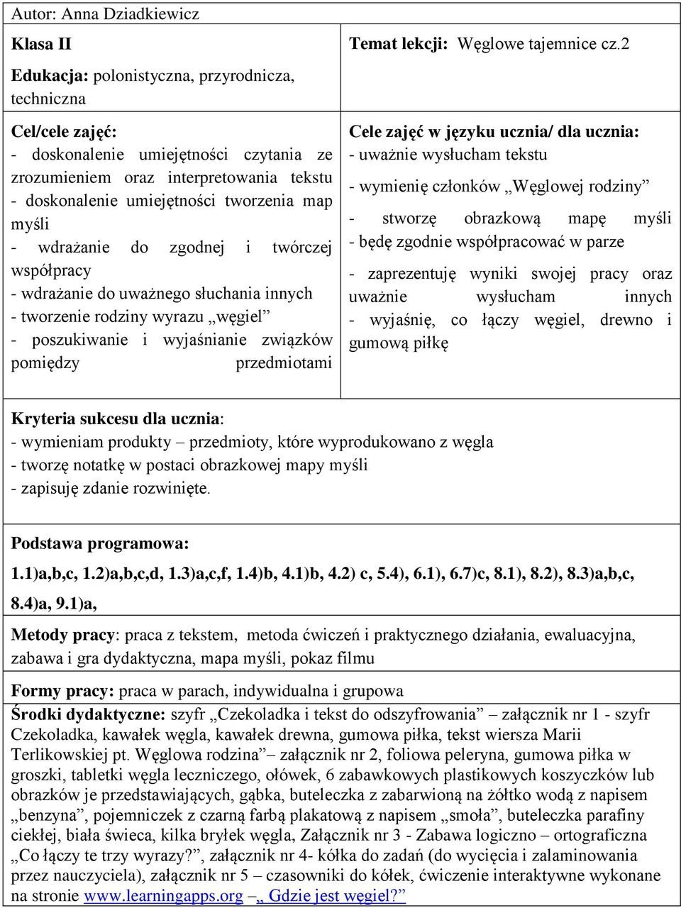 przedmiotami Temat lekcji: Węglowe tajemnice cz.