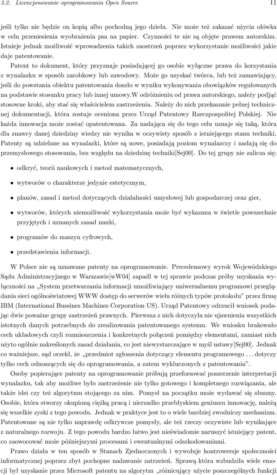 Patent to dokument, który przyznaje posiadającej go osobie wyłączne prawa do korzystania z wynalazku w sposób zarobkowy lub zawodowy.