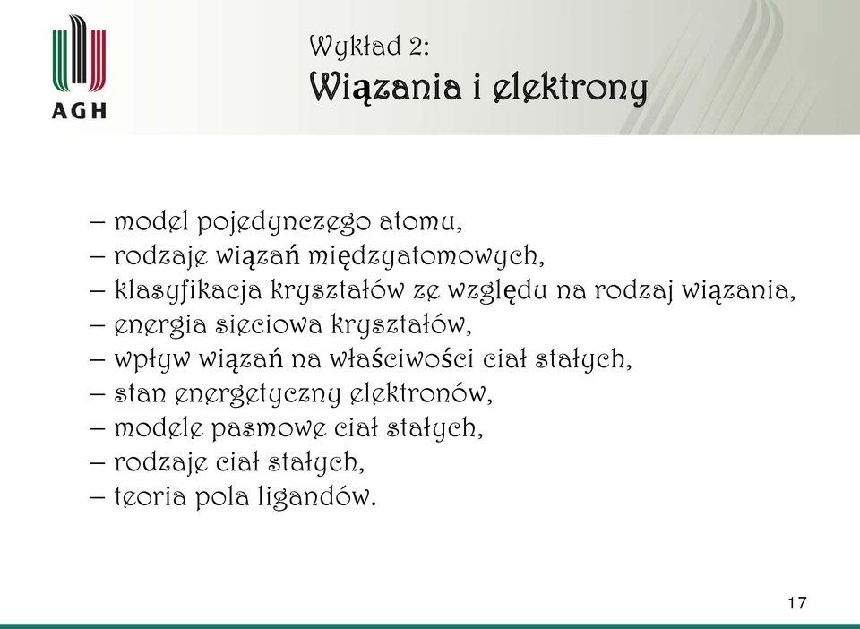 sieciowa kryształów, wpływ wiązań na właściwości ciał stałych, stan