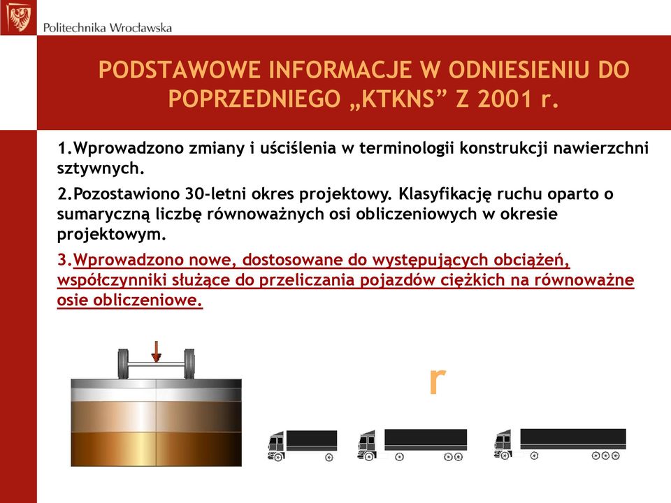 Pozostawiono 30-letni okres projektowy.