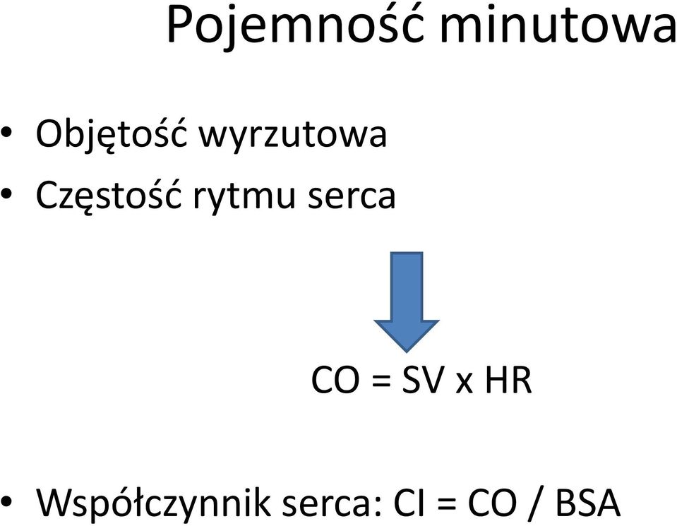 Częstość rytmu serca CO =