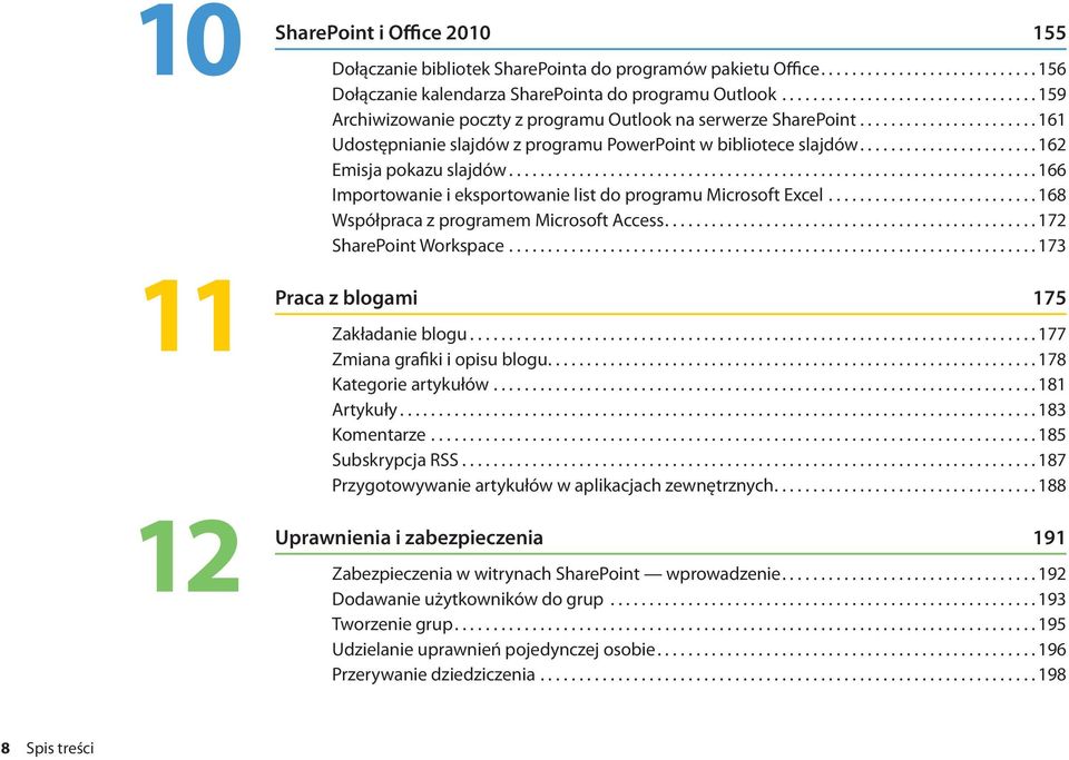 ...................... 162 Emisja pokazu slajdów.................................................................... 166 Importowanie i eksportowanie list do programu Microsoft Excel.