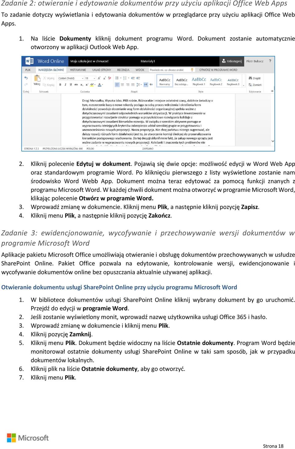 Pojawią się dwie opcje: możliwość edycji w Word Web App oraz standardowym programie Word. Po kliknięciu pierwszego z listy wyświetlone zostanie nam środowisko Word Webb App.