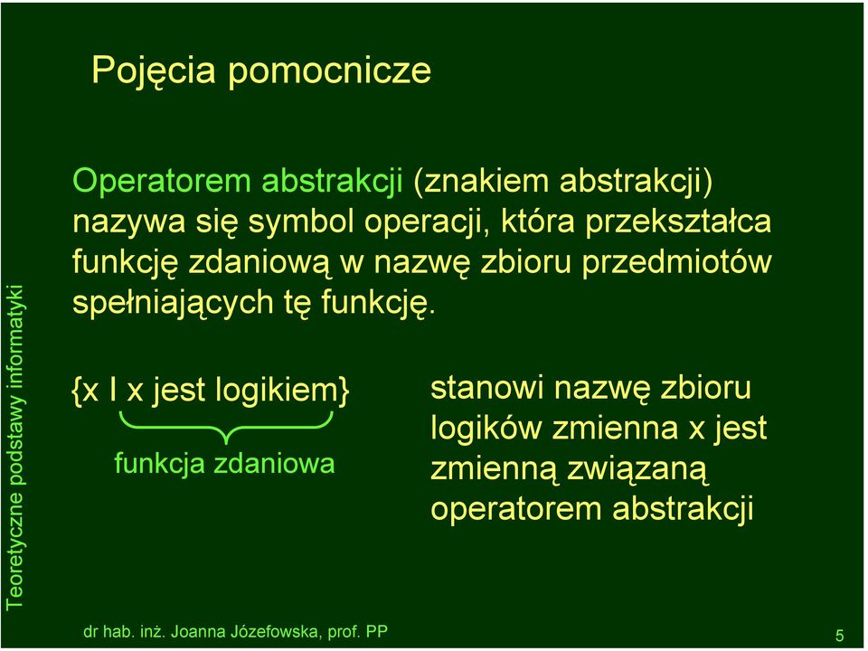 przedmiotów spełniających tę funkcję.