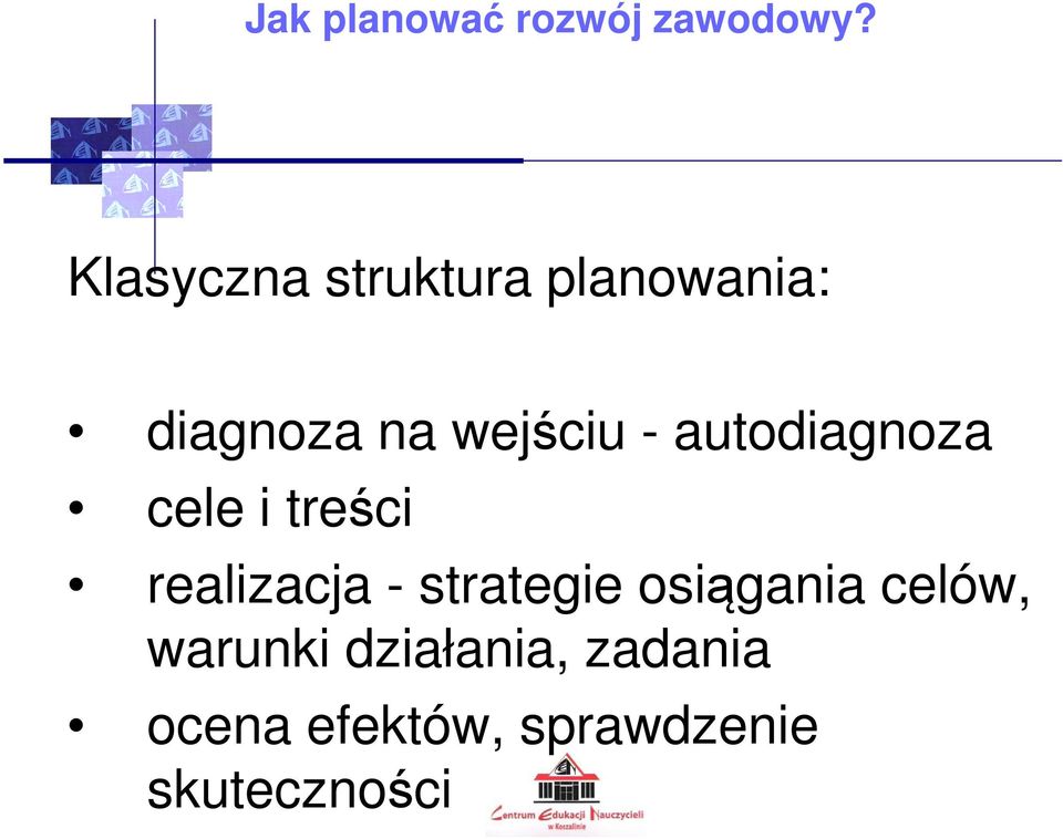 autodiagnoza cele i treści realizacja - strategie