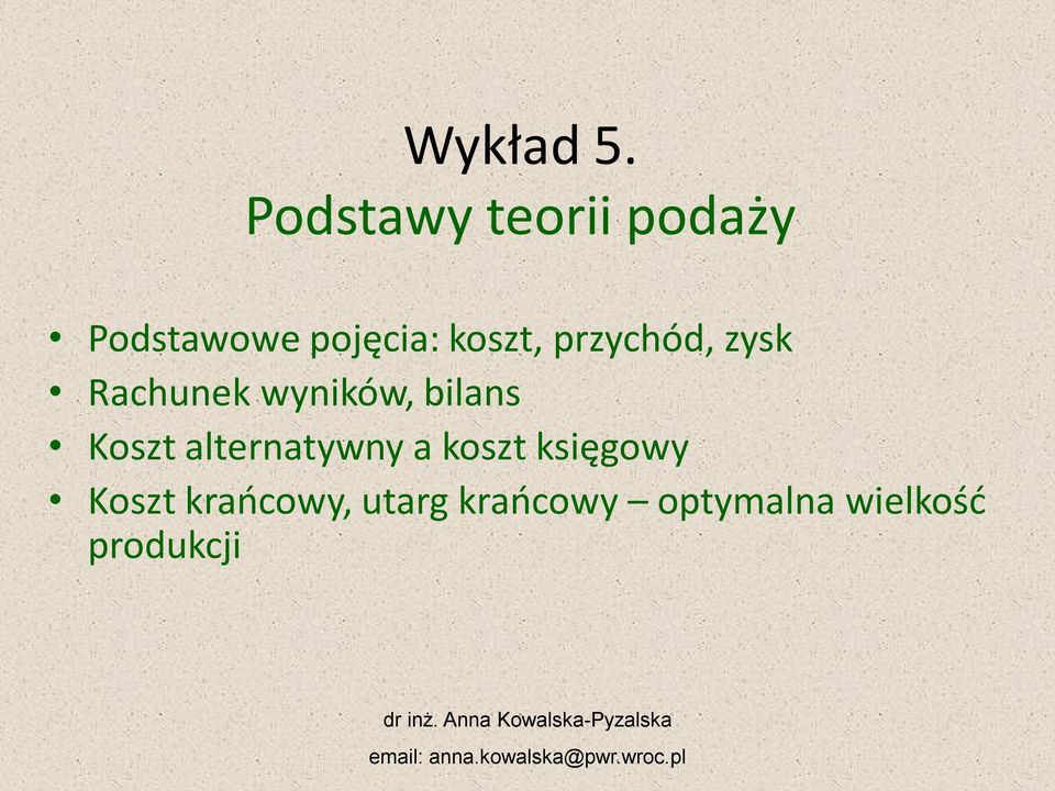 Rachunek wyników, bilans Koszt alternatywny a koszt księgowy