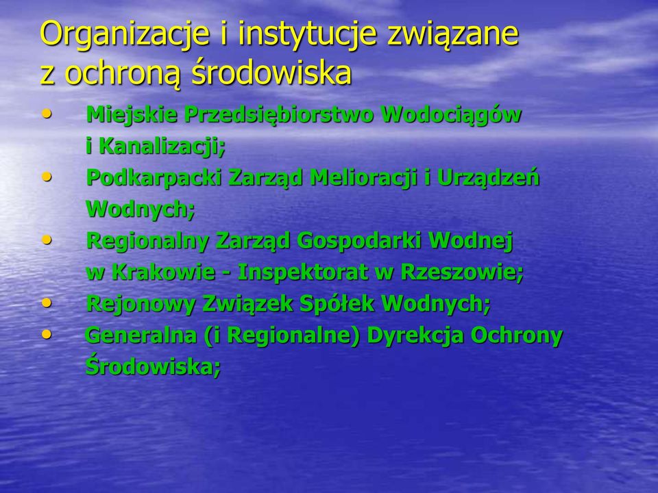 Urządzeń Wodnych; Regionalny Zarząd Gospodarki Wodnej w Krakowie - Inspektorat