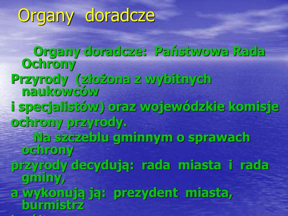 komisje ochrony przyrody.