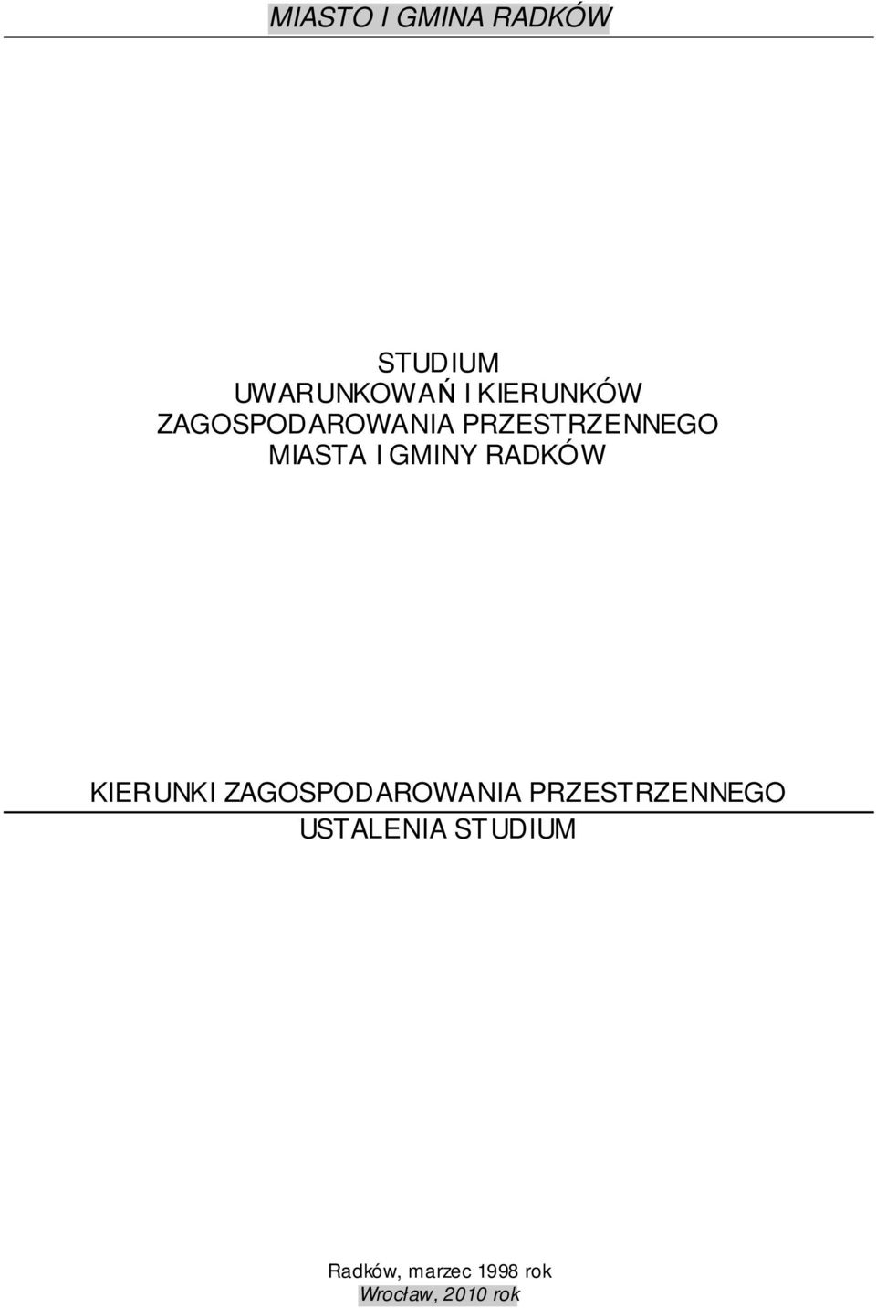 GMINY RADKÓW KIERUNKI ZAGOSPODAROWANIA