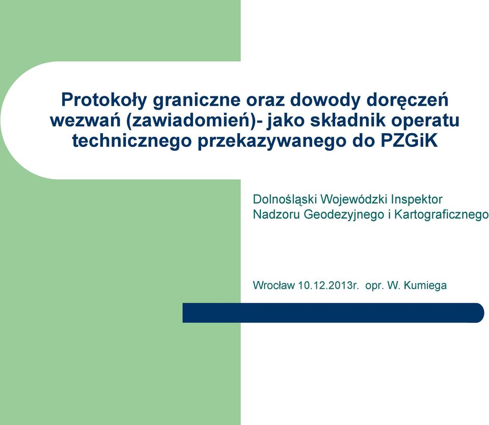 przekazywanego do PZGiK Dolnośląski Wojewódzki Inspektor