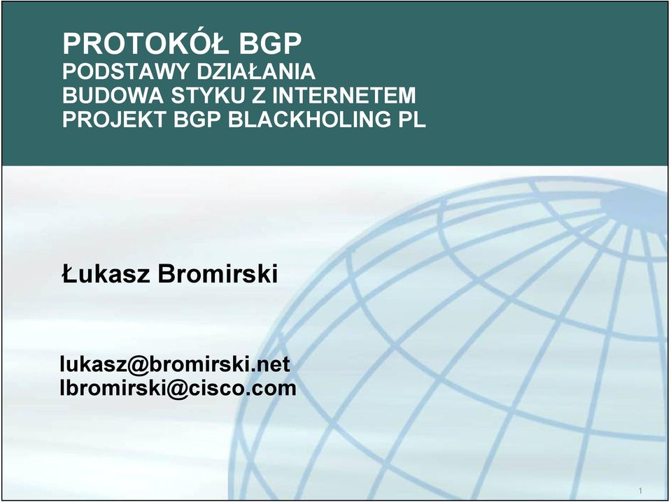 BGP BLACKHOLING PL Łukasz Bromirski