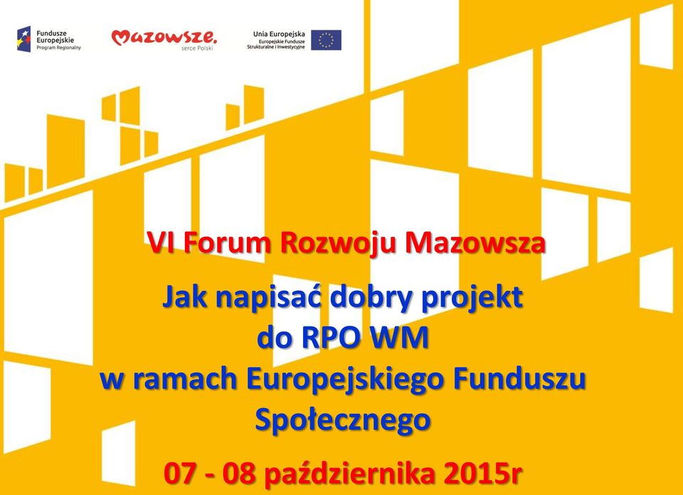 w ramach Europejskiego Funduszu