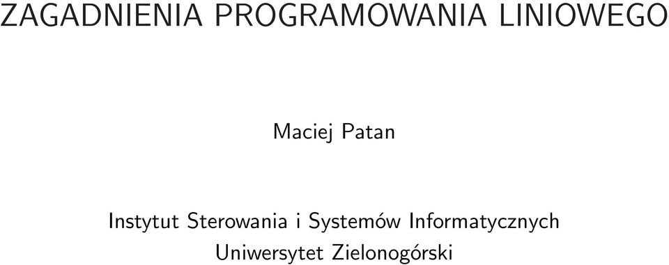 LINIOWEGO Maciej