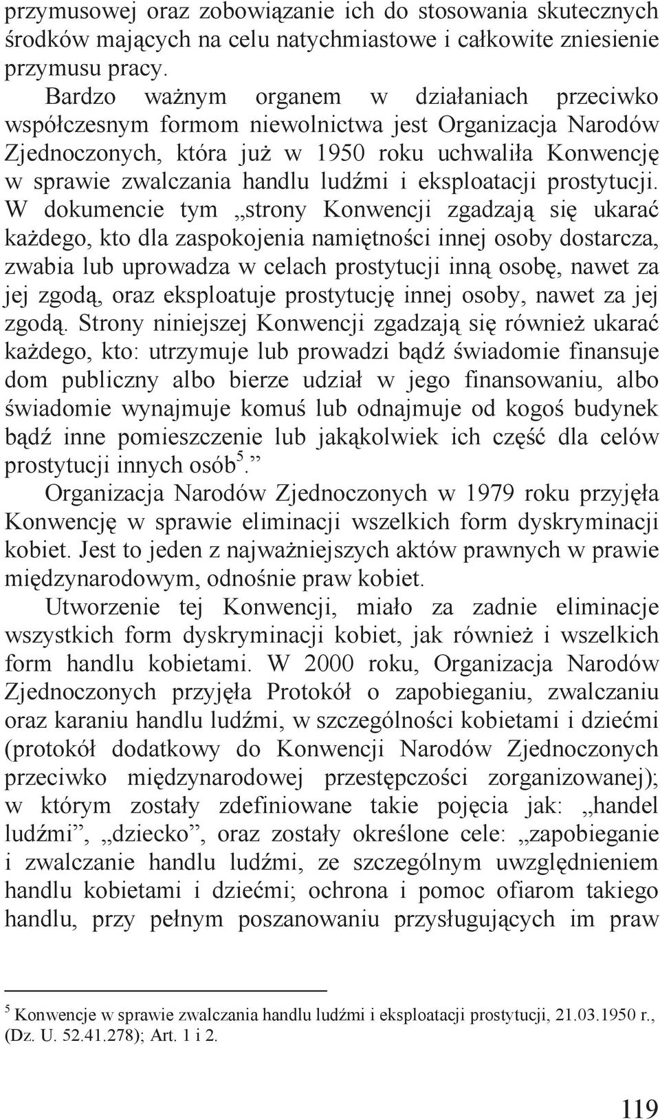 eksploatacji prostytucji.