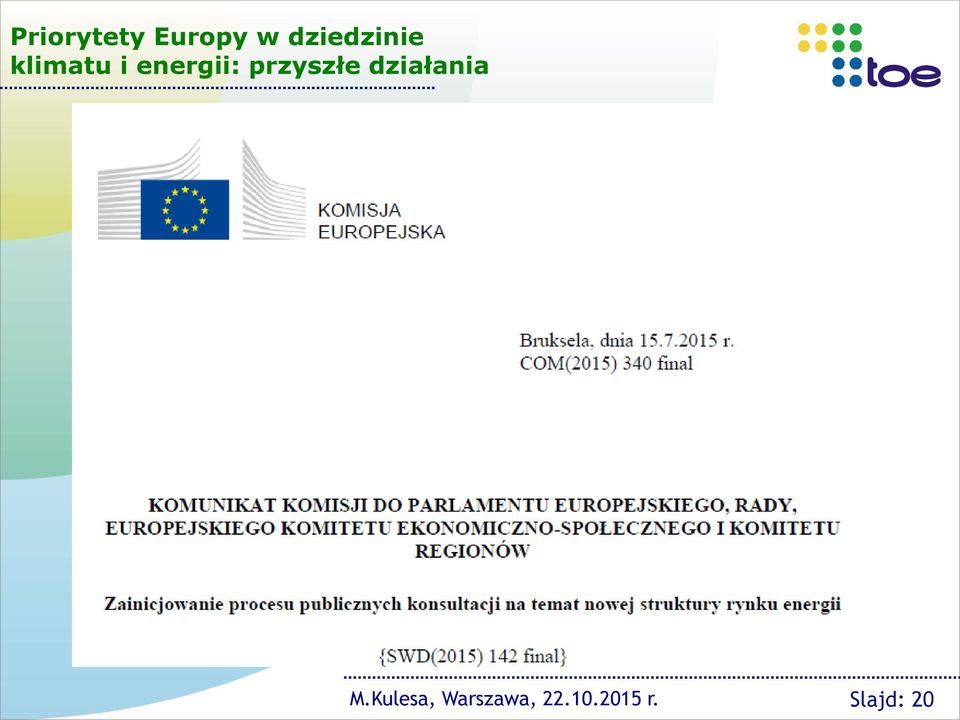 energii: przyszłe działania
