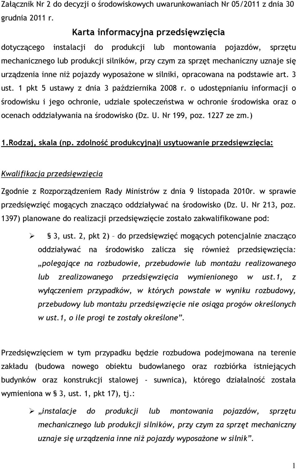 inne niż pojazdy wyposażone w silniki, opracowana na podstawie art. 3 ust. 1 pkt 5 ustawy z dnia 3 października 2008 r.
