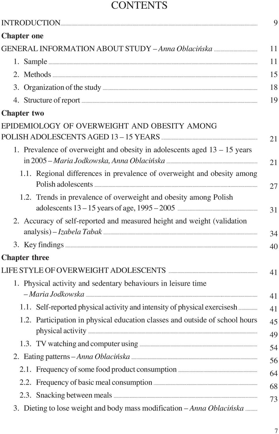 .. 1.1. Regional differences in prevalence of overweight and obesity among Polish adolescents... 1.2.