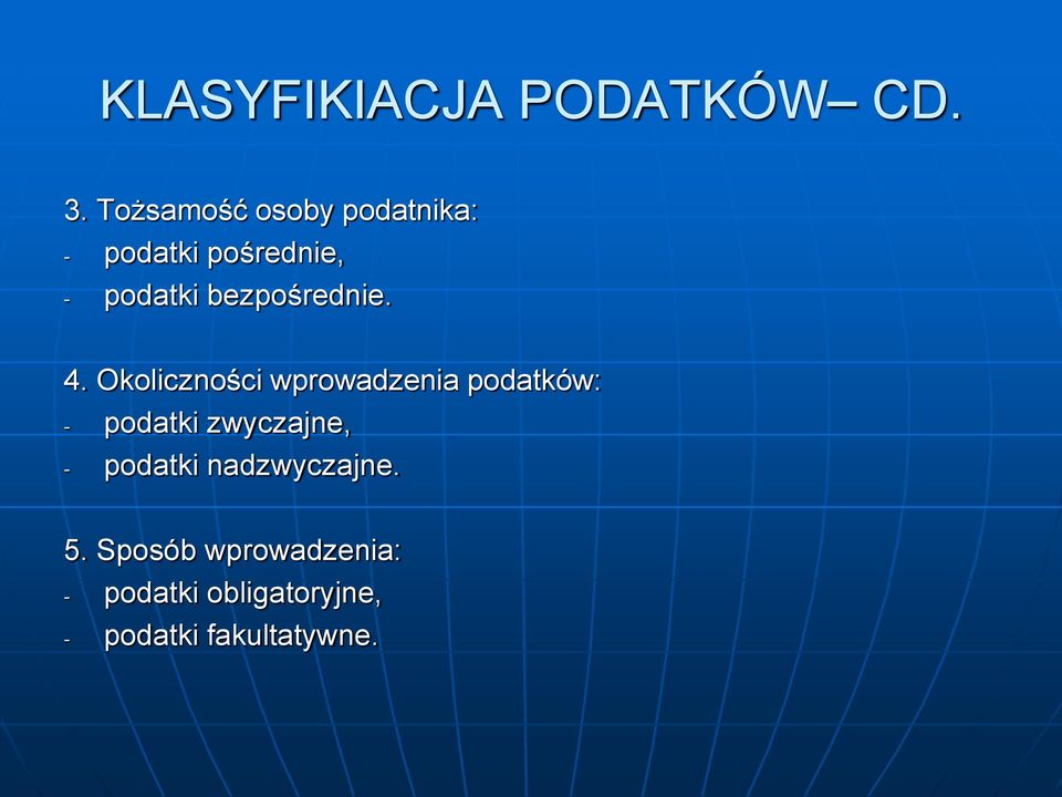 bezpośrednie. 4.