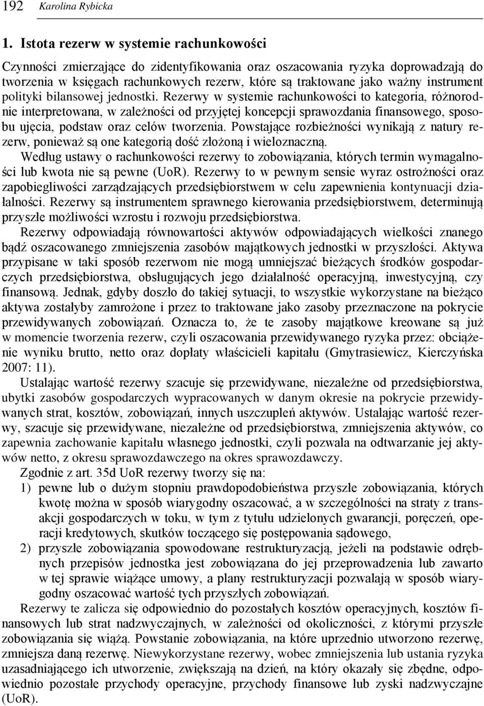 instrument polityki bilansowej jednostki.