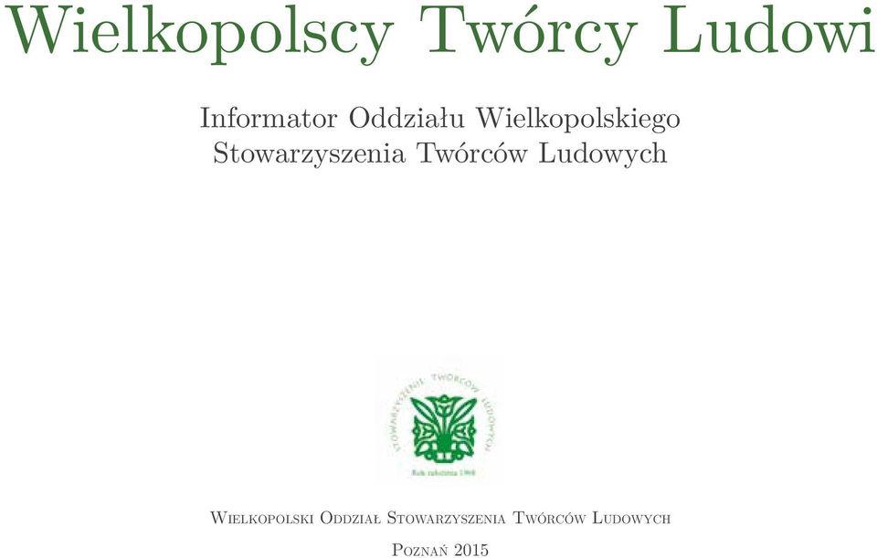 Twórców Ludowych Wielkopolski Oddział