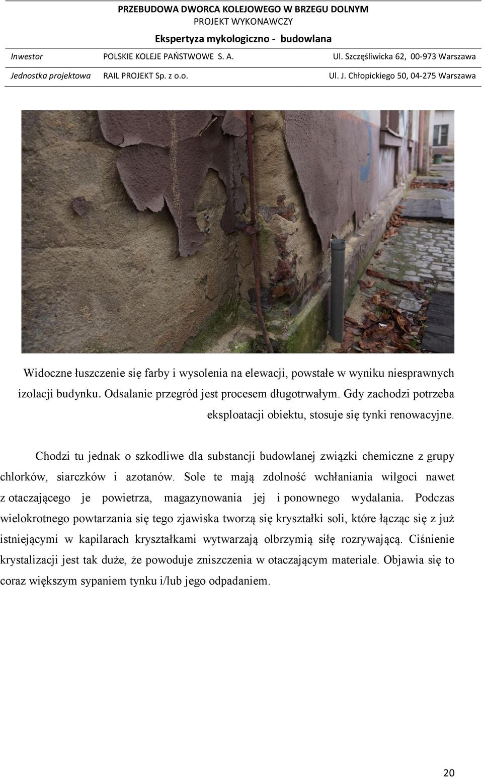 Sole te mają zdolność wchłaniania wilgoci nawet z otaczającego je powietrza, magazynowania jej i ponownego wydalania.