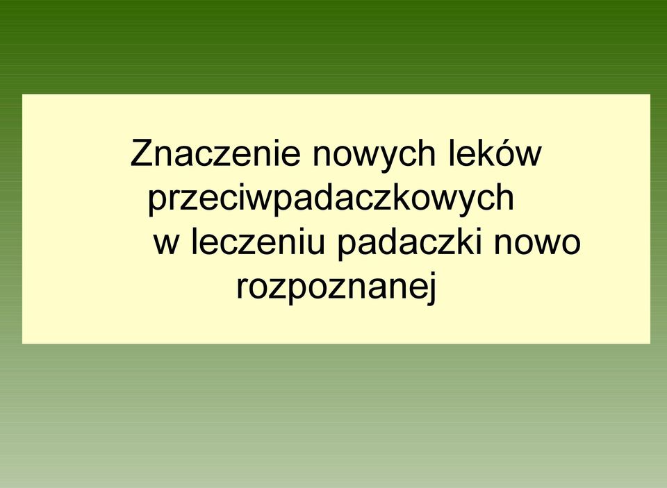 przeciwpadaczkowych