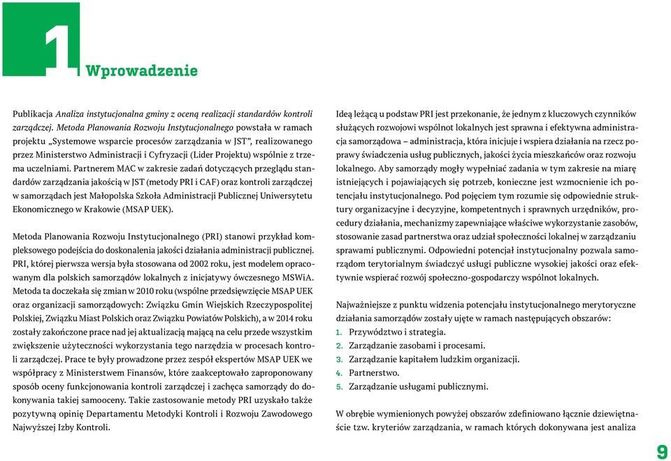 wspólnie z trzema uczelniami.
