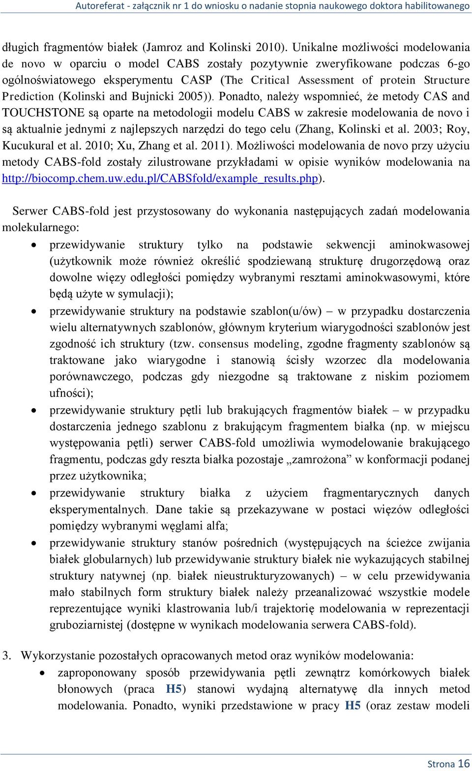 Prediction (Kolinski and Bujnicki 2005)).