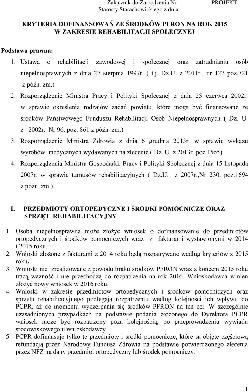 Rozporządzenie Ministra Pracy i Polityki Społecznej z dnia 25 czerwca 2002r.