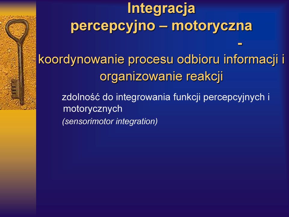 organizowanie reakcji zdolność do integrowania