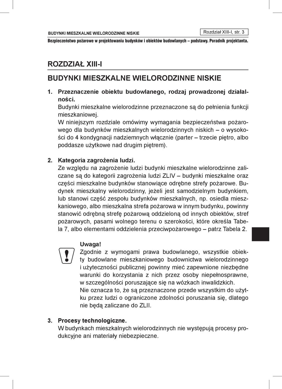 poddasze użytkowe nad drugim piętrem). 2. Kategoria zagrożenia ludzi.