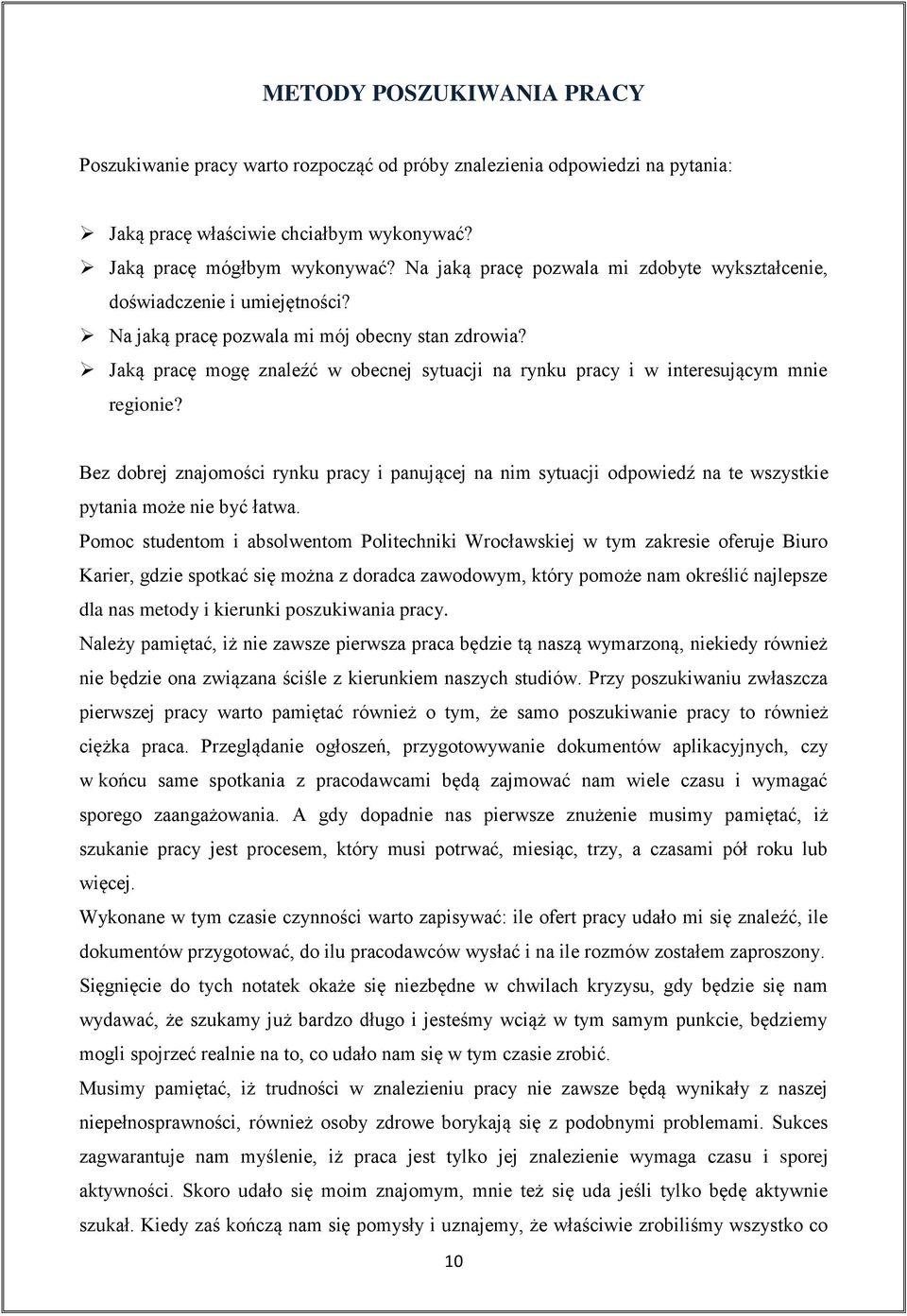 Jaką pracę mogę znaleźć w obecnej sytuacji na rynku pracy i w interesującym mnie regionie?