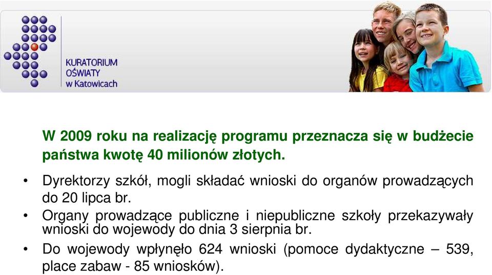 Organy prowadzące publiczne i niepubliczne szkoły przekazywały wnioski do wojewody do dnia