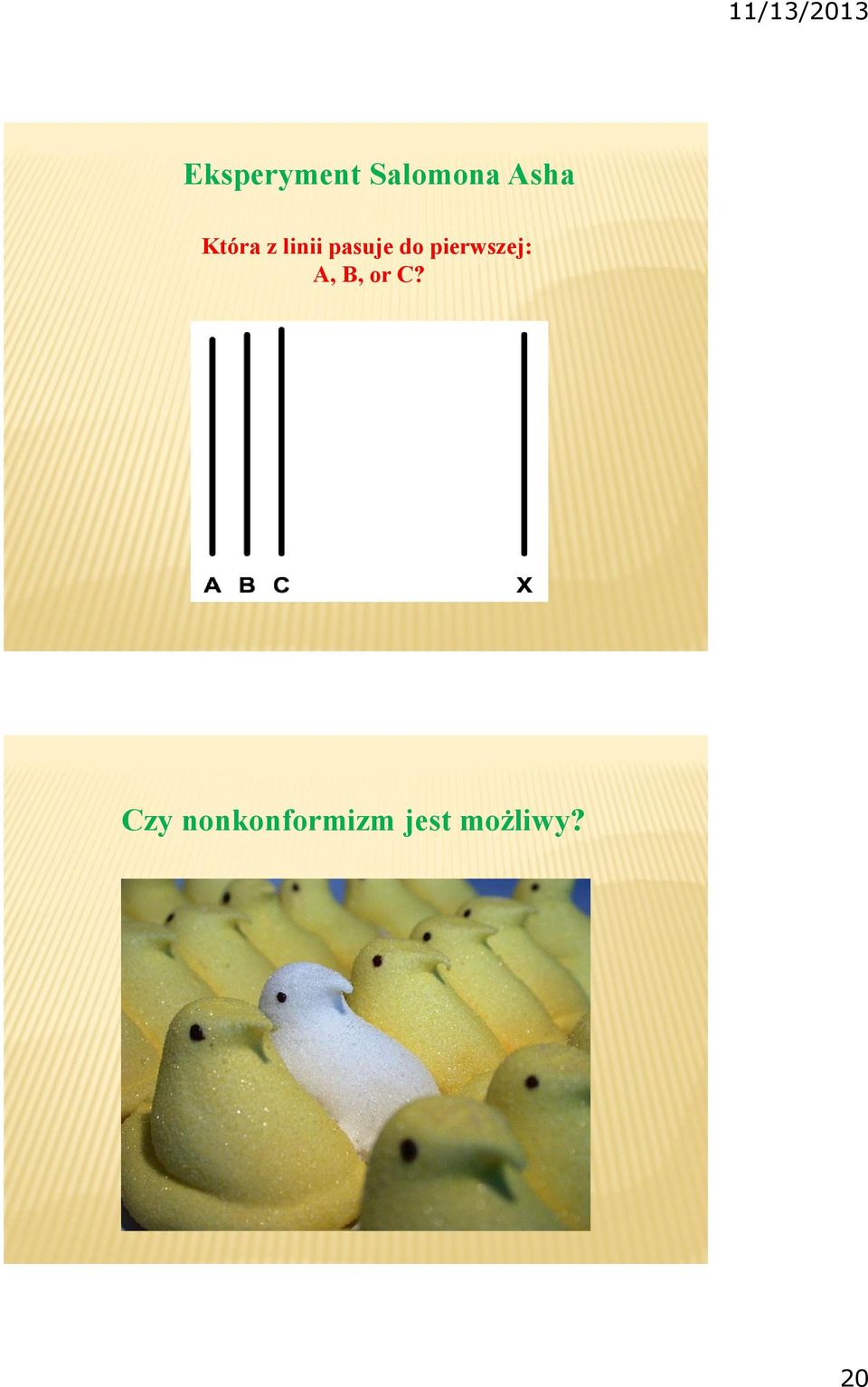 pierwszej: A, B, or C?