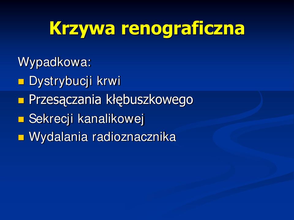 Przesączania kłębuszkowego