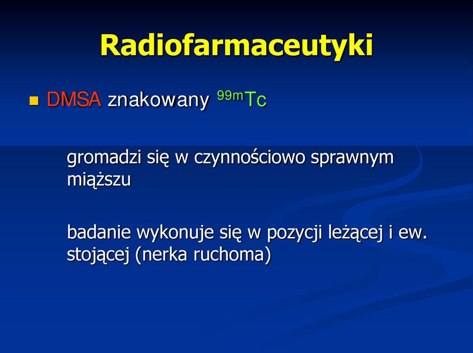 sprawnym miąższu badanie wykonuje się