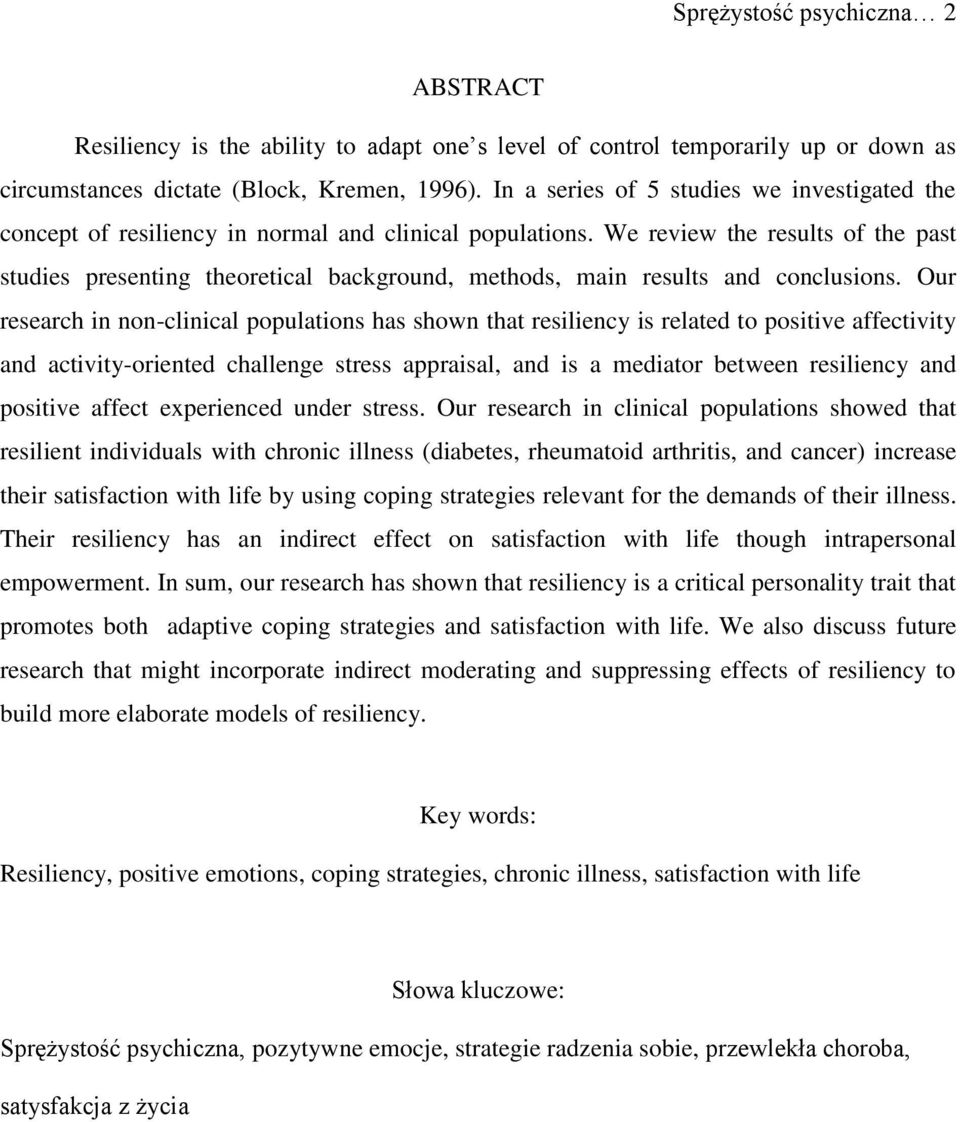 We review the results of the past studies presenting theoretical background, methods, main results and conclusions.