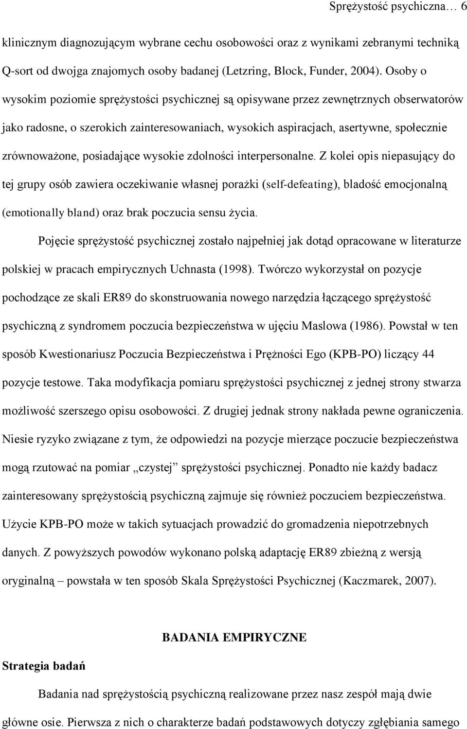 posiadające wysokie zdolności interpersonalne.
