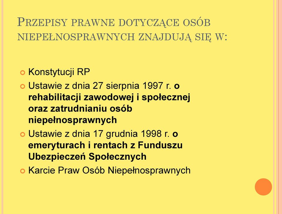 o rehabilitacji zawodowej i społecznej oraz zatrudnianiu osób niepełnosprawnych