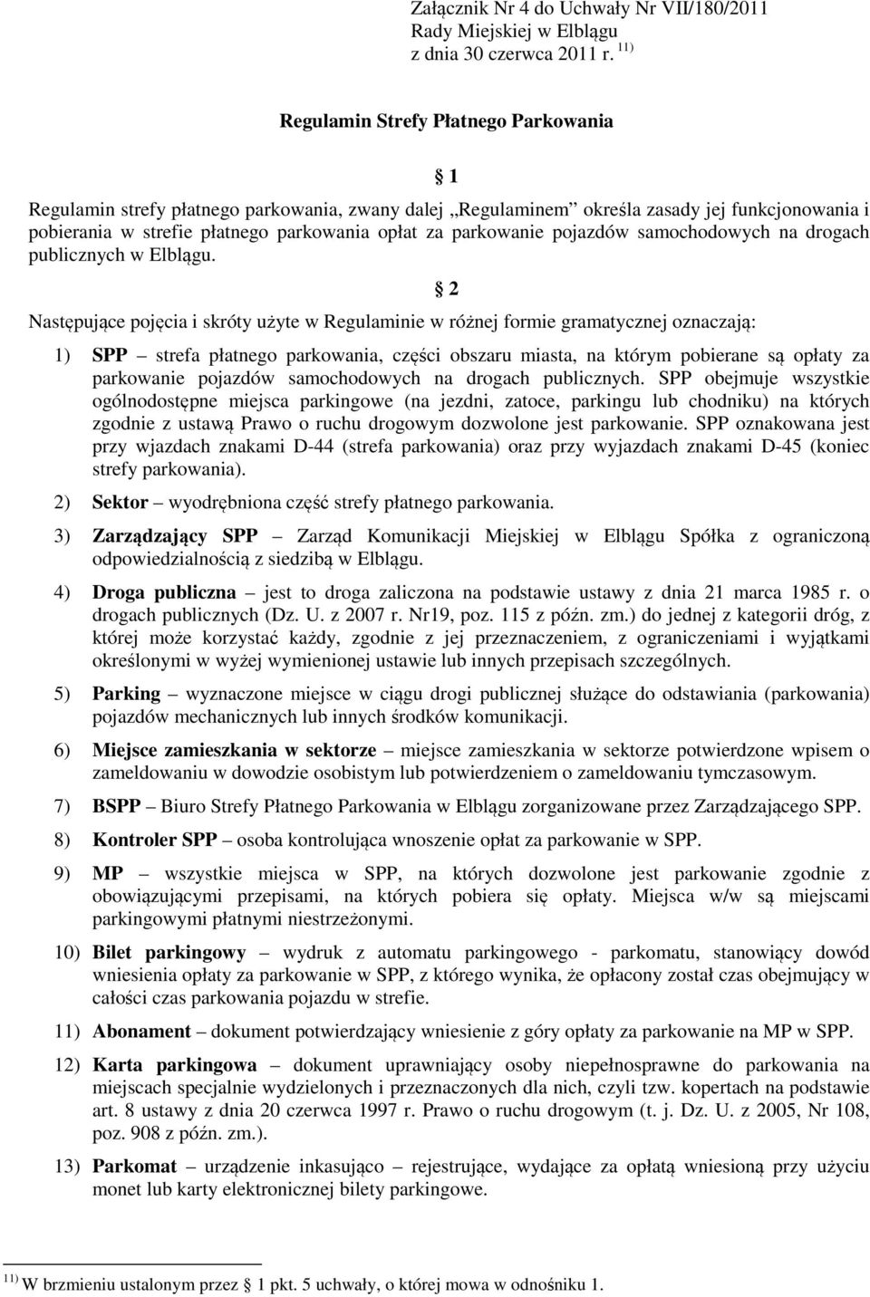 parkowanie pojazdów samochodowych na drogach publicznych w Elblągu.