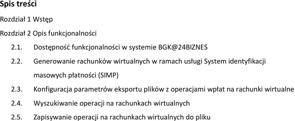 Konfiguracja parametrów eksportu plików z operacjami wpłat na rachunki wirtualne 2.4.