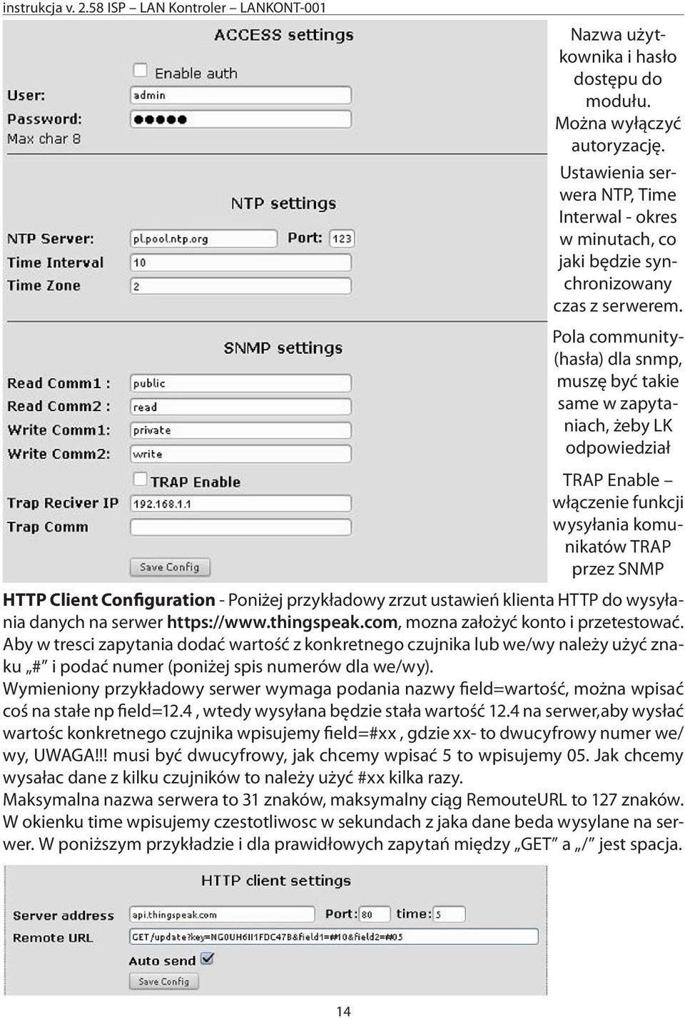 przykładowy zrzut ustawień klienta HTTP do wysyłania danych na serwer https://www.thingspeak.com, mozna założyć konto i przetestować.