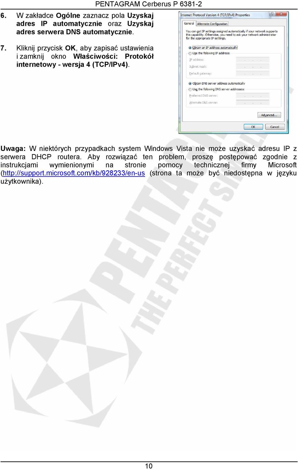 Uwaga: W niektórych przypadkach system Windows Vista nie może uzyskać adresu IP z serwera DHCP routera.