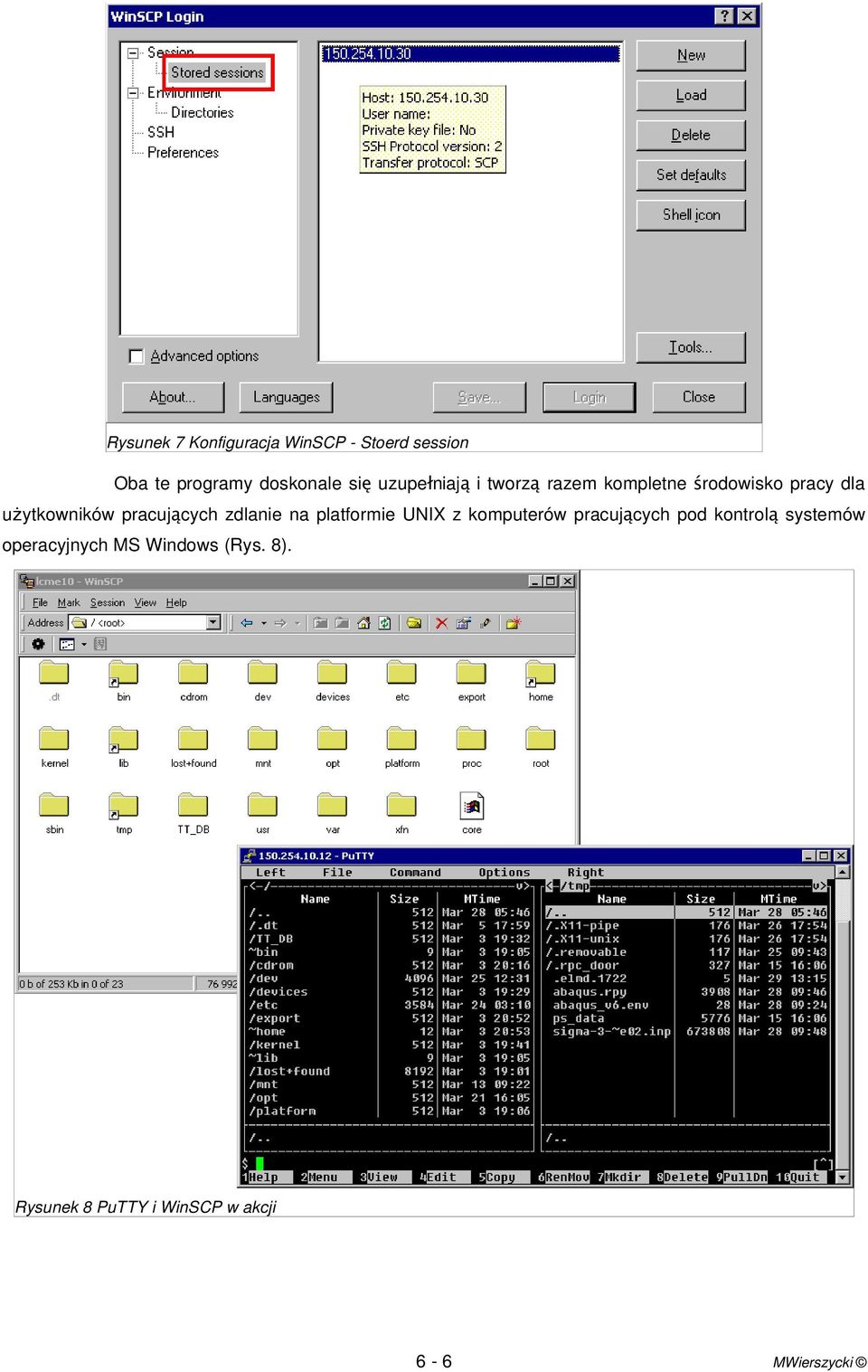pracujących zdlanie na platformie UNIX z komputerów pracujących pod kontrol ą