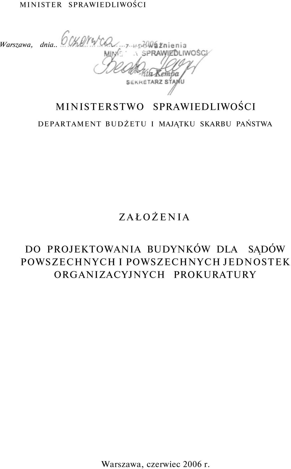 SKARBU PAŃSTWA ZAŁOŻENIA DO PROJEKTOWANIA BUDYNKÓW DLA SĄDÓW